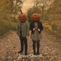 Adam Taylor - Satellite Love