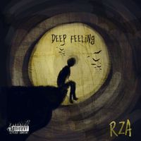 RZA - Deep Feeling (Explicit)