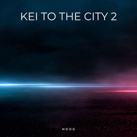 Moog - Kei to the City 2