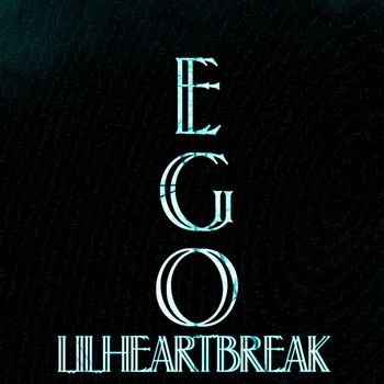 lilheartbreak - ego