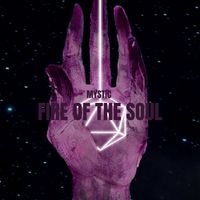 MYSTIC - Fire Of The Soul