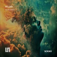 Rojan - My Rebirth