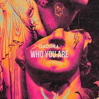Isadora - Who You Are