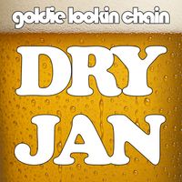GOLDIE LOOKIN CHAIN - DRY JAN (Explicit)