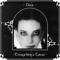 DEER - Everything's Great