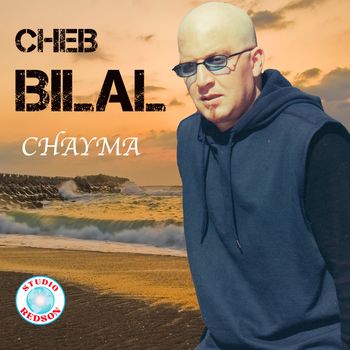 Cheb Bilal - Chayma