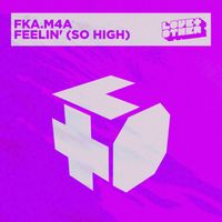 fka.m4a - Feelin' (So High)