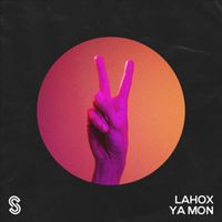 Lahox - Ya Mon
