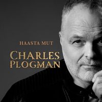 Charles Plogman - Haasta Mut