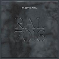 Das Blanke Extrem - RAL 7016