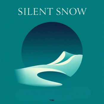 Vibe - Silent Snow