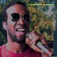 O Traficante da Putaria - Destampa e Derrama (Explicit)