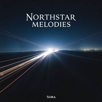 Sora - Northstar Melodies