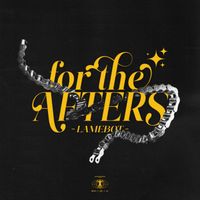 LAMEBOT - For The Afters