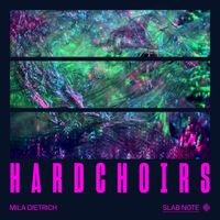Mila Dietrich - Hardchoirs