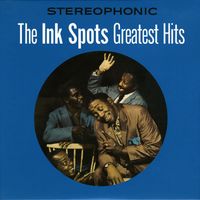 The Ink Spots - Greatest Hits (1967 Version)