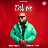 Benny Royal - Dil Ne