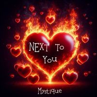 Mystique - Next to You