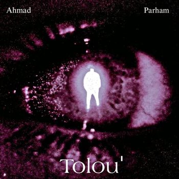 Ahmad - Tolou'