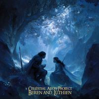 Celestial Aeon Project - Beren and Lúthien