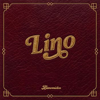 Lino - Bienvenidos