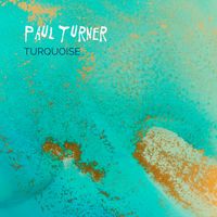 Paul Turner - TURQUOISE