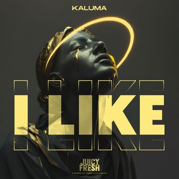KALUMA - I Like
