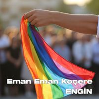 Engin - Eman Eman Koçere