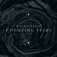 Big Big Train - Counting Stars