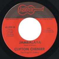 Clifton Chenier - Jambalaya / Money