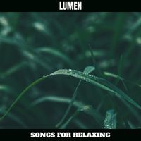 Lumen - Songs for Relaxing