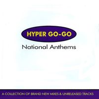 Hyper Go Go - National Anthems