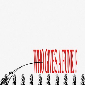 CUBE - Who Gives A Funk!?