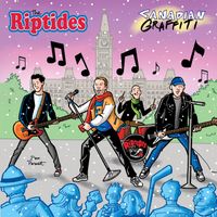 The Riptides - Canadian Graffiti (Explicit)