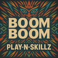 Play-N-Skillz - BOOM BOOM