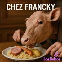 LOS BEBOS - CHEZ FRANCKY