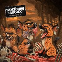 Les Tambours du Bronx - Lost & Found, Vol. 2 (Explicit)