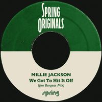Millie Jackson - We Got To Hit It Off (Jim Burgess Mix)