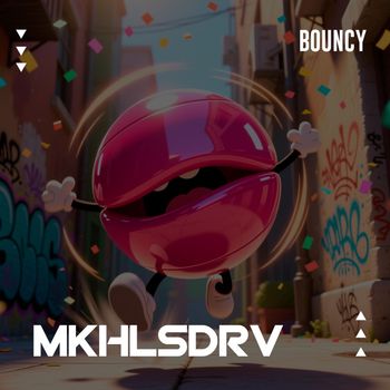 MKHLSDRV - Bouncy