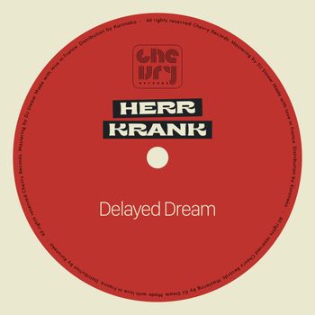 Herr Krank - Delayed Dream
