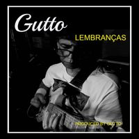 Gutto - Lembranças