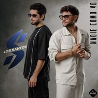 Los Santos - Nadie Como Yo