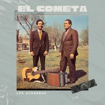 Los Donneños - El Cometa