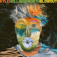Kyle Hollingsworth - Blowout