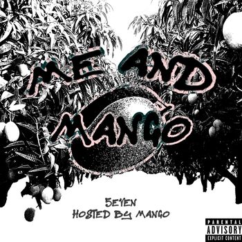 mango - Me and Mango (Explicit)