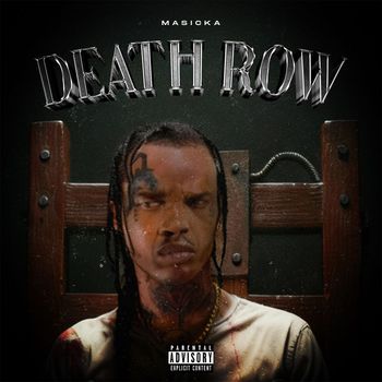 Masicka - Death Row (Explicit)