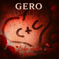 Gero - Liebe Meines Lebens