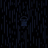 Cesar - Loud Drops