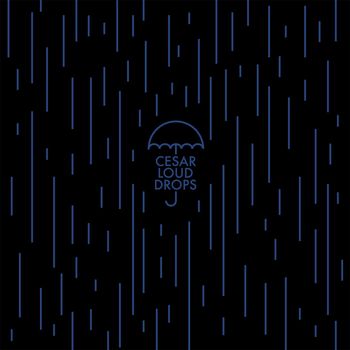 Cesar - Loud Drops