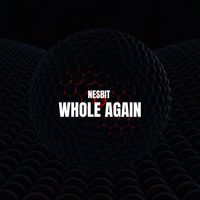 Nesbit - Whole Again